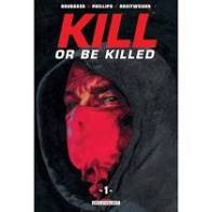 Kill or be killed, Tome1